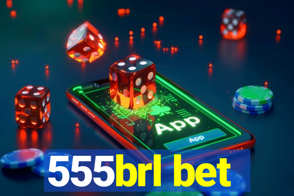 555brl bet